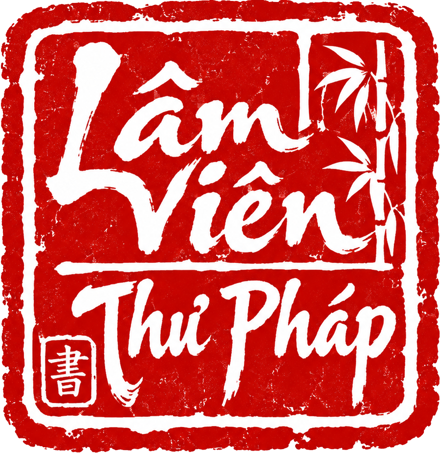 Lâm Viên Thư Pháp | Tranh Thư Pháp | Dụng Cụ Thư Pháp